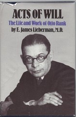 Acts of Will (the Life & Work of Otto Rank) – Lieberman, E. James – Good – S…