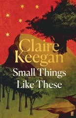 Small Things Like These: The Irish Times readers’ choice for best Irish book of
