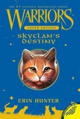 SkyClan’s Destiny (Warriors Super Edition) – Paperback By Hunter, Erin – GOOD