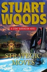 Strategic Moves (Stone Barrington, Book 19) – Hardcover By Woods, Stuart – GOOD