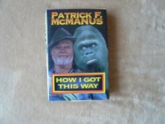 How I Got This Way – Hardcover By McManus, Patrick F. – VERY GOOD