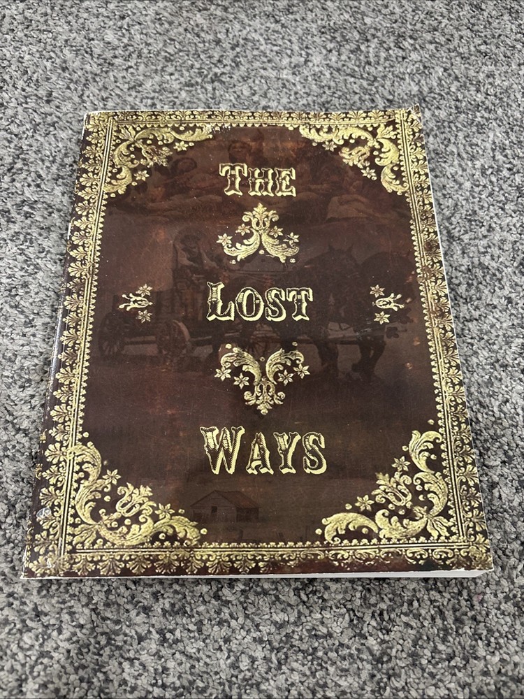 The Lost Ways, SECOND Edition (Paperback, 2016)