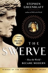 The Swerve: How the World Became Modern – hardcover Greenblatt, Stephen