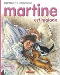 Martine est malade Gilbert, Marlier, Marcel Delahaye