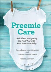 Preemie Care: A Guide to Navigating the First Year with Your Prematu – GOOD