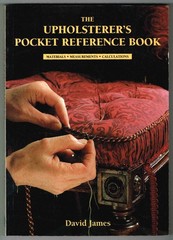 The Upholsterer’s Pocket Reference Book: Materials, Measurements, Calculatio…