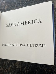 Donald J. Trump Save America Hardcover Book 2024 MAGA Make America Great Again
