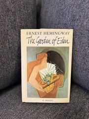 Ernest Hemingway “The Garden of Eden” (1986) 1st Edition Printing DJ Near Mint