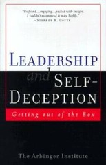 Leadership and Self-Deception: Getting Out of the Box – Hardcover – VERY GOOD
