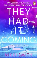 Nikki Smith / They Had It Coming / 9781405974714
