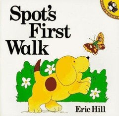 Spot’s First Walk – paperback, Eric Hill, 9780140507256