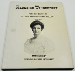 Klondike Tenderfoot Diaries Clare Boynton 1888-1902 *SIGNED Virginia Nethercott