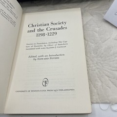 Christian Society and the Crusades, 1198-1229 Sources in Translation, Including
