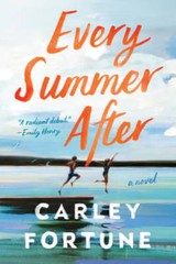 Every Summer After – Paperback By Fortune, Carley – GOOD