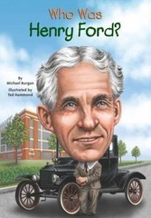 Who Was Henry Ford? by Burgan, Michael; Who Hq