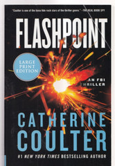 FLASHPOINT by Catherine Coulter (2024 Large Print Trade Paperback){V7}