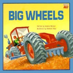 Big Wheels – Paperback By Joanne Barkan – GOOD