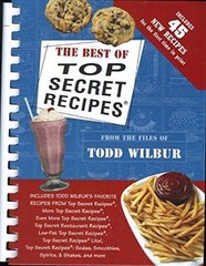 The Best Of Top Secret Recipes: Includes Todd Wilbur’s Favorite Reci – VERY GOOD