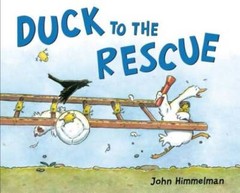 Duck to the Rescue (Barnyard Rescue) – Hardcover By Himmelman, John – GOOD
