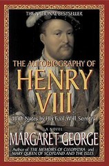 The Autobiography of Henry VIII: With Notes by Hi- 0312194390, paperback, George