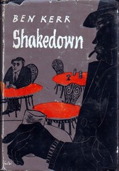 SHAKEDOWN, by Ben Kerr, a Holt Mystery novel, 1952 1st Edition, 212 pages