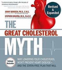 The Great Cholesterol Myth, Revised – Paperback, by Bowden Jonny; Sinatra – Good