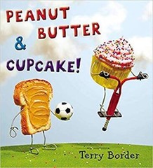 Peanut Butter & Cupcake! – Paperback By Terry Border – GOOD