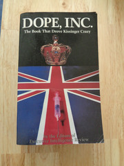 Dope, Inc.: The Book That Drove Henry Kissinger Crazy by Editors of EIR SC 1992