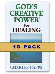 10 PACK: God’s Creative Power for Healing (10 Copies) by Charles Capps