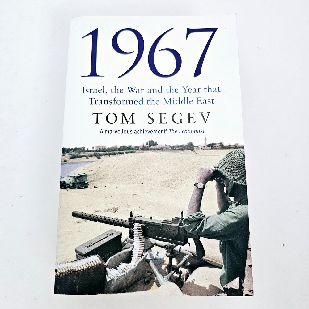 1967: Israel, the War – Tom Segev – Paperback Middle East History
