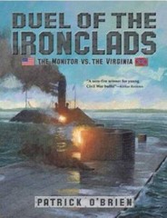Duel of the Ironclads: The Monitor Vs the Virginia – Paperback – GOOD