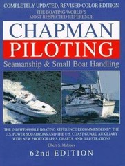 Chapman Piloting, Seamanship & Small Boat Handling by Maloney, Elbert S.