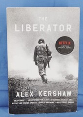 The Liberator Alex Kershaw WWII Book Netflix Edition Paperback