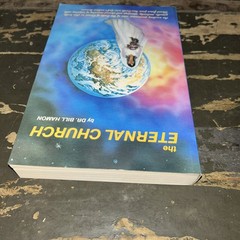 Eternal Church : A Prophetic Look at the Church-Her History, Hamon B82