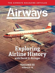VOL. 3, EXPLORING AIRLINE HISTORY, sold and signed by author David H. Stringer