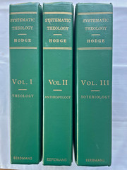 Systematic Theology by Charles Hodge Volumes I II & III (Eerdmans 1993) HC VGC