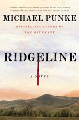 Ridgeline: A Novel – Hardcover By Punke, Michael – GOOD