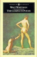 Walt Whitman: The Complete Poems by Walt Whitman