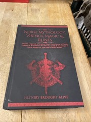 Norse Mythology, Vikings, Magic & Runes HC History Brought Alive