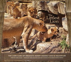 The Littlest Lion: The Lion Cubs of Oma…, Carol Bicak