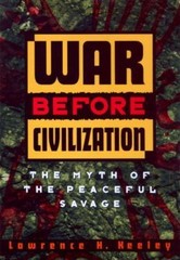 War Before Civilization, Paperback by Keeley, Lawrence H., Like New Used, Fre…