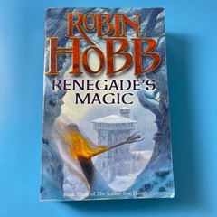 Renegade’s Magic Book Three Soldier Son by Robin Hobb – Voyager 2007 – TPB