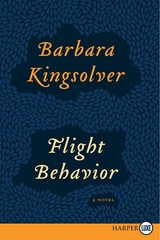 Flight Behavior By Kingsolver, Barbara Barbara Kingsolver,