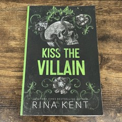 Kiss the Villain: A Riveting Dark Romance Between Enemies Rina Kent – Paperback