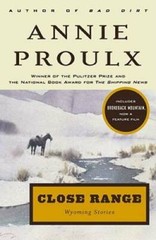 Close Range : Wyoming Stories – Paperback By Proulx, Annie – GOOD