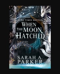 When The Moon Hatched A Novel by Sarah A. Parker (2024) Paperback New