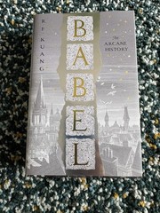 Babel by R.F. Kuang Fairyloot Exclusive Signed Edition With Sprayed Edges