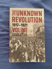Voline: The Unknown Revolution, 1917-1921, PM Press TPB