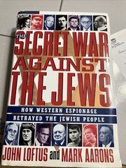 Signed Copy John Loftus “The Secret War Against the Jews”