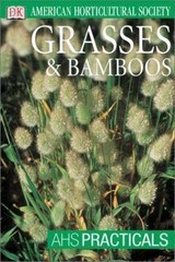 American Horticultural Society Practical Guides: Grasses and Bamboos (AHS Practi